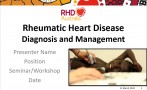 This PowerPoint presentation is based on the chapters Diagnosis of RHD and Management of RHD in the 2020 Australian guideline for prevention, diagnosis and management of acute rheumatic fever and rheumatic heart disease (3rd edition).