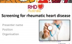 This PowerPoint presentation is based on the chapter Screening for RHD in the 2020 Australian guideline for prevention, diagnosis and management of acute rheumatic fever and rheumatic heart disease (3rd edition). 