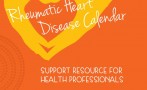 A support resource for health professionals using the Don't miss out on the things you love - calendar.   This support resource is to be used together with the SA Health Rheumatic Heart Disease Calendar.
